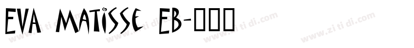 EVA Matisse EB字体转换